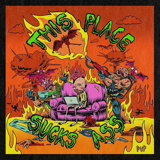 This Place Sucks Ass (Vinyl - Ep) - PUP