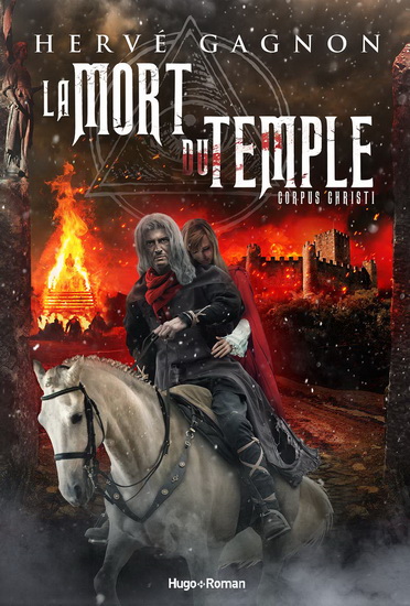 La Mort du Temple T.02  Corpus Christi - HERVÉ GAGNON