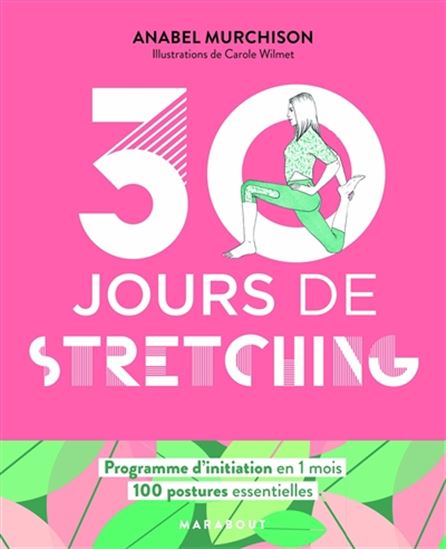 30 jours de stretching - ANABEL MURCHISON