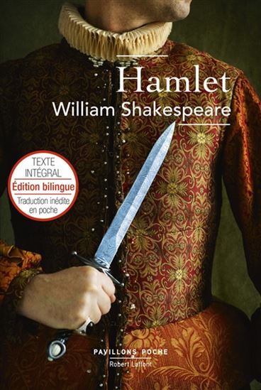 Hamlet (édition bilingue anglais-français) - WILLIAM SHAKESPEARE