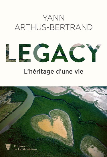 Legacy - YANN ARTHUS-BERTRAND - OLIVIER BLOND