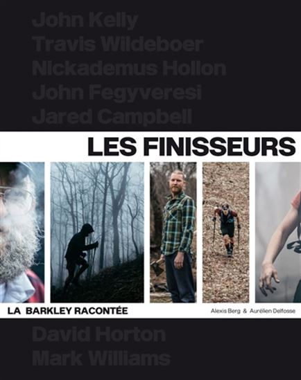 Les Finisseurs : légendes de la Barkley - ALEXIS BERG