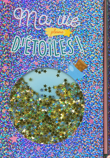 Ma vie pleine d'étoiles ! - COLLECTIF