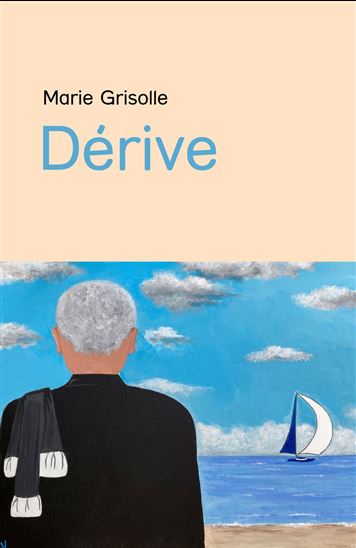 Dérive - MARIE GRISOLLE