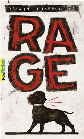 Rage - ORIANNE CHARPENTIER