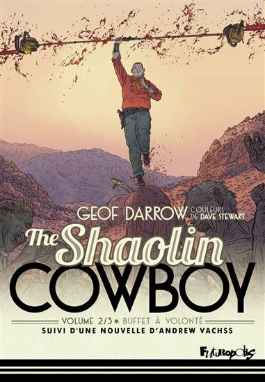Shaolin cowboy #02 suivi de Le chemin du non chemin - GEOF DARROW - ANDREW VACHSS