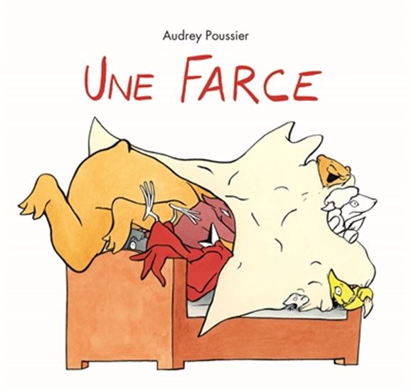 Une farce N. éd. - AUDREY POUSSIER