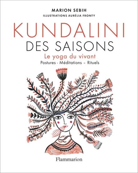 Le Kundalini des saisons - MARION SEBIH