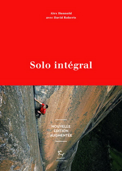 Solo intégral 2e éd. - ALEX HONNOLD