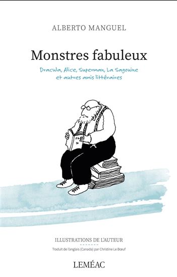 Monstres fabuleux - ALBERTO MANGUEL