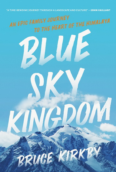 Blue Sky Kingdom - BRUCE KIRKBY