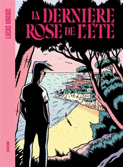 La Dernière rose de l’été - LUCAS HARARI