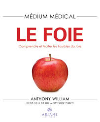 Médium médical : le foie - ANTHONY WILLIAM