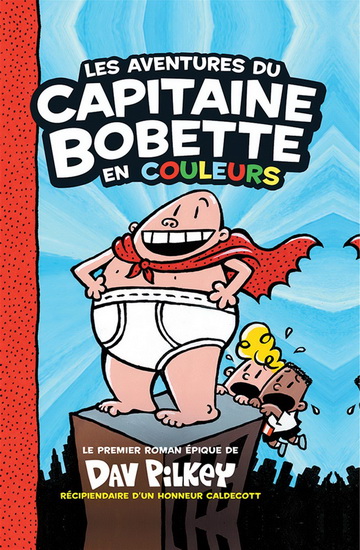 Les Aventures du capitaine Bobette en couleurs #01 - DAV PILKEY