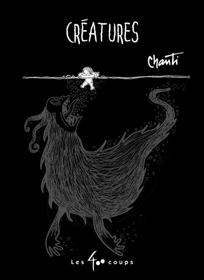 Créatures - CHANTI