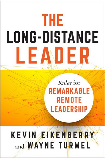 The Long-Distance Leader - KEVIN EIKENBERRY - WAYNE TURMEL