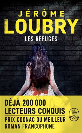 Les Refuges - JÉRÔME LOUBRY