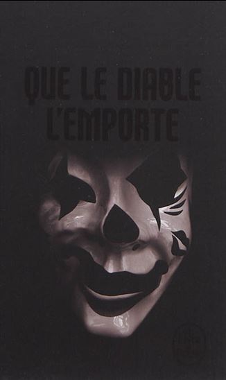 Que le diable l'emporte - ANONYME