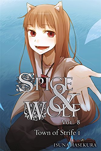 Spice & Wolf #08 (light Novel) - ISUNA HASEKURA