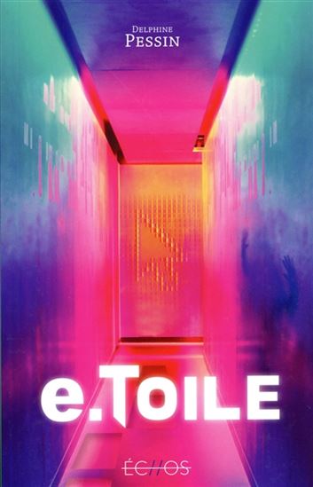 e.Toile - DELPHINE PESSIN