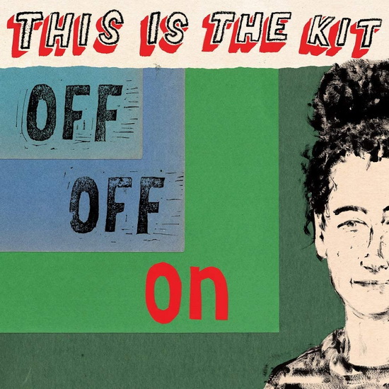 Off Off On - THIS IS THE KIT