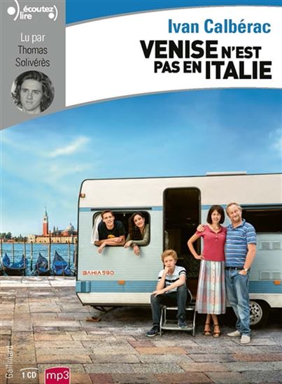 Venise n&#39;est pas en Italie (CD MP3 : 7 h) - IVAN CALBÉRAC