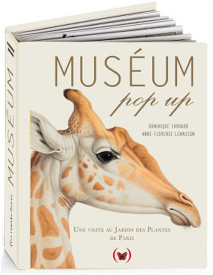 Muséum pop-up : visite au Jardin des Plantes de Paris - DOMINIQUE EHRHARD - A-F LEMASSON