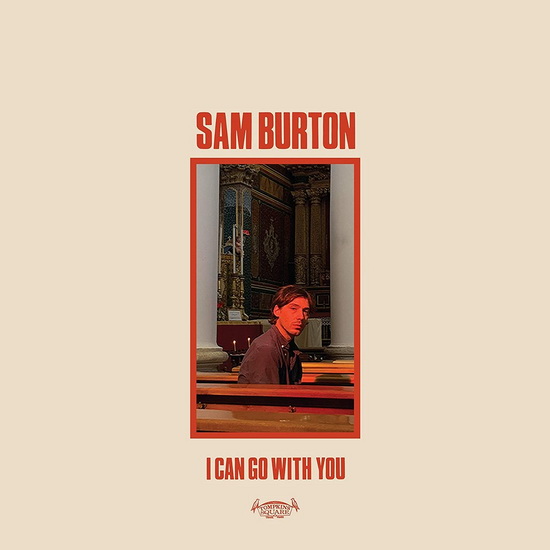 I Can Go With You (Vinyl) - SAM BURTON