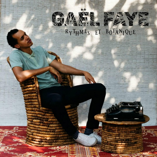 Rythmes et botanique (EP) - GAEL FAYE