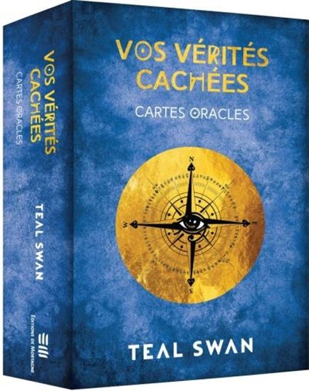 Vos vérités cachées : cartes oracles - TEAL SWAN