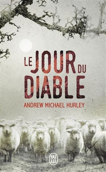 Le Jour du diable - ANDREW MICHAEL HURLEY