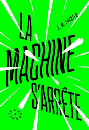La Machine s'arrête - E M FORSTER