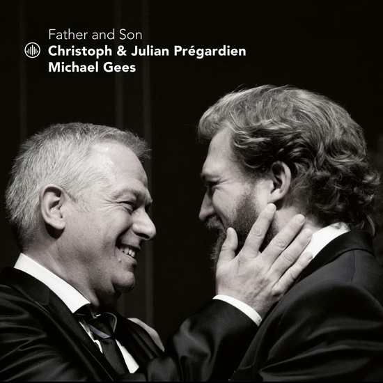 Christoph & Julian Prégardien: Father & Son - FRANZ SCHUBERT