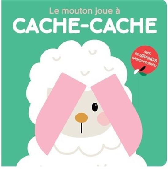 Le Mouton joue à cache-cache : les animaux de la ferme - COLLECTIF
