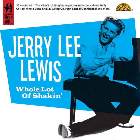 Whole Lot Of Shakin' - JERRY LEE LEWIS