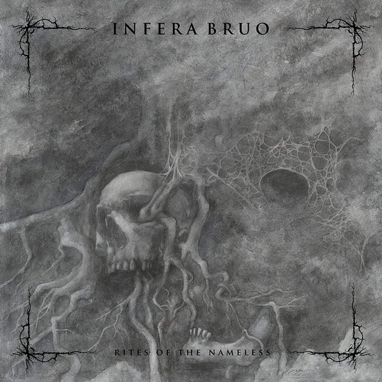 Rites Of The Nameless - INFERA BRUO