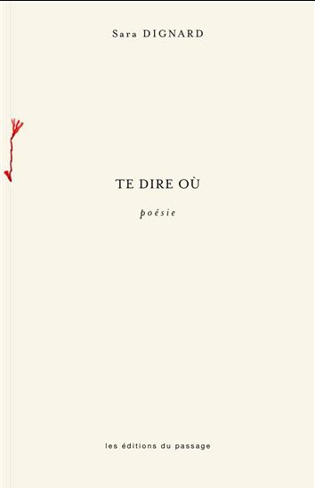 Te dire ou - SARA DIGNARD