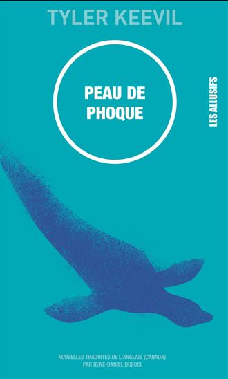 Peau de phoque - TYLER KEEVIL