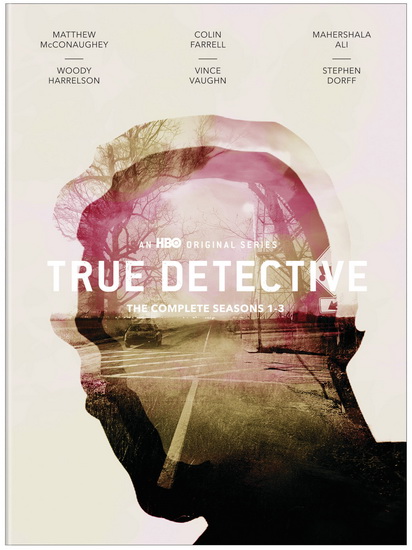 True Detective (Seasons 1-3) - TRUE DETECTIVE