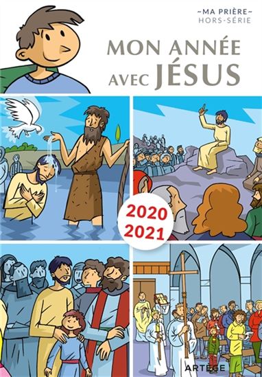 Mon année avec Jésus : 2020-2021 - BENOÎT DE ROECK - PHILIPPE CHAUVET