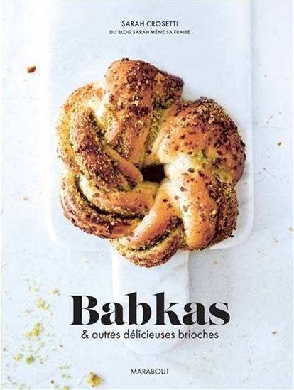 Babkas & autres délicieuses brioches - SARAH CROSETTI