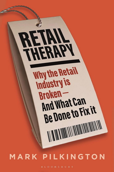 Retail Therapy - MARK PILKINGTON