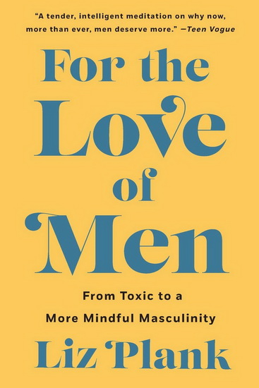 For the Love of Men - LIZ PLANK