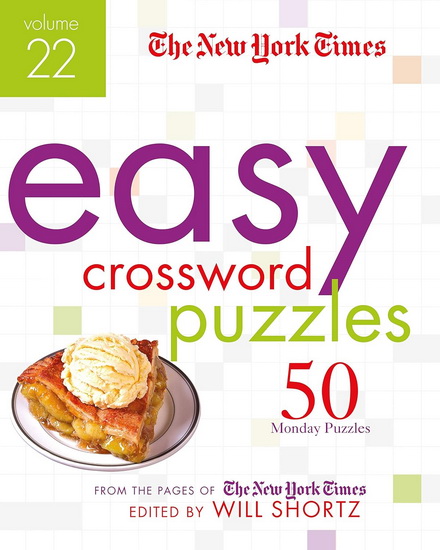 The New York Times Easy Crossword Puzzles Volume 22 - COLLECTIF