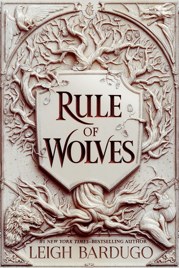 Rule of Wolves  #02 - LEIGH BARDUGO