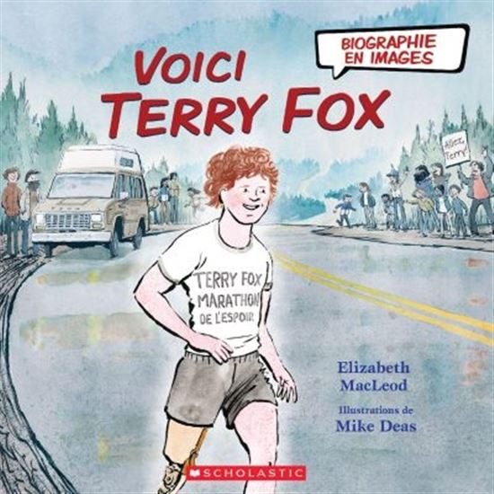 Voici Terry Fox - ELIZABETH MACLEOD - MIKE DEAS