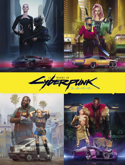 Le Monde de Cyberpunk 2077 - MARCIN BATYLDA