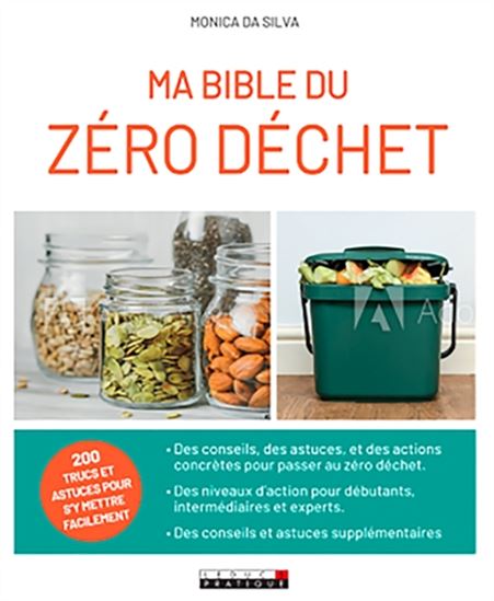 Ma bible du zéro déchet - MONICA DA SILVA