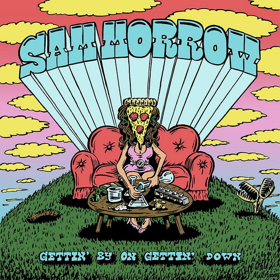 Gettin' By On Gettin' Down - SAM MORROW