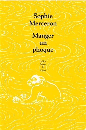 Manger un phoque - SOPHIE MERCERON